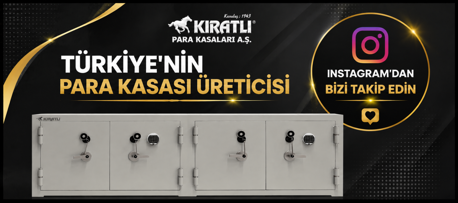 Çelik Kasa'da Yılın kampanyası